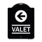 Signmission Designer Series Valet Left Arrow, Black & White Heavy-Gauge Aluminum Sign, 24" x 18", BW-1824-22771 A-DES-BW-1824-22771 - alternate 1